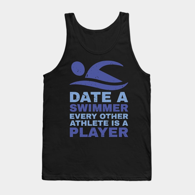 Funny date a swimmer design. Tank Top by SzarlottaDesigns